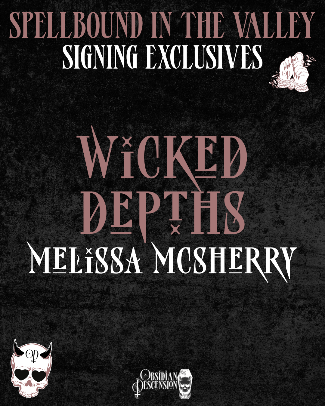 Wicked Depths - Signing Exclusive