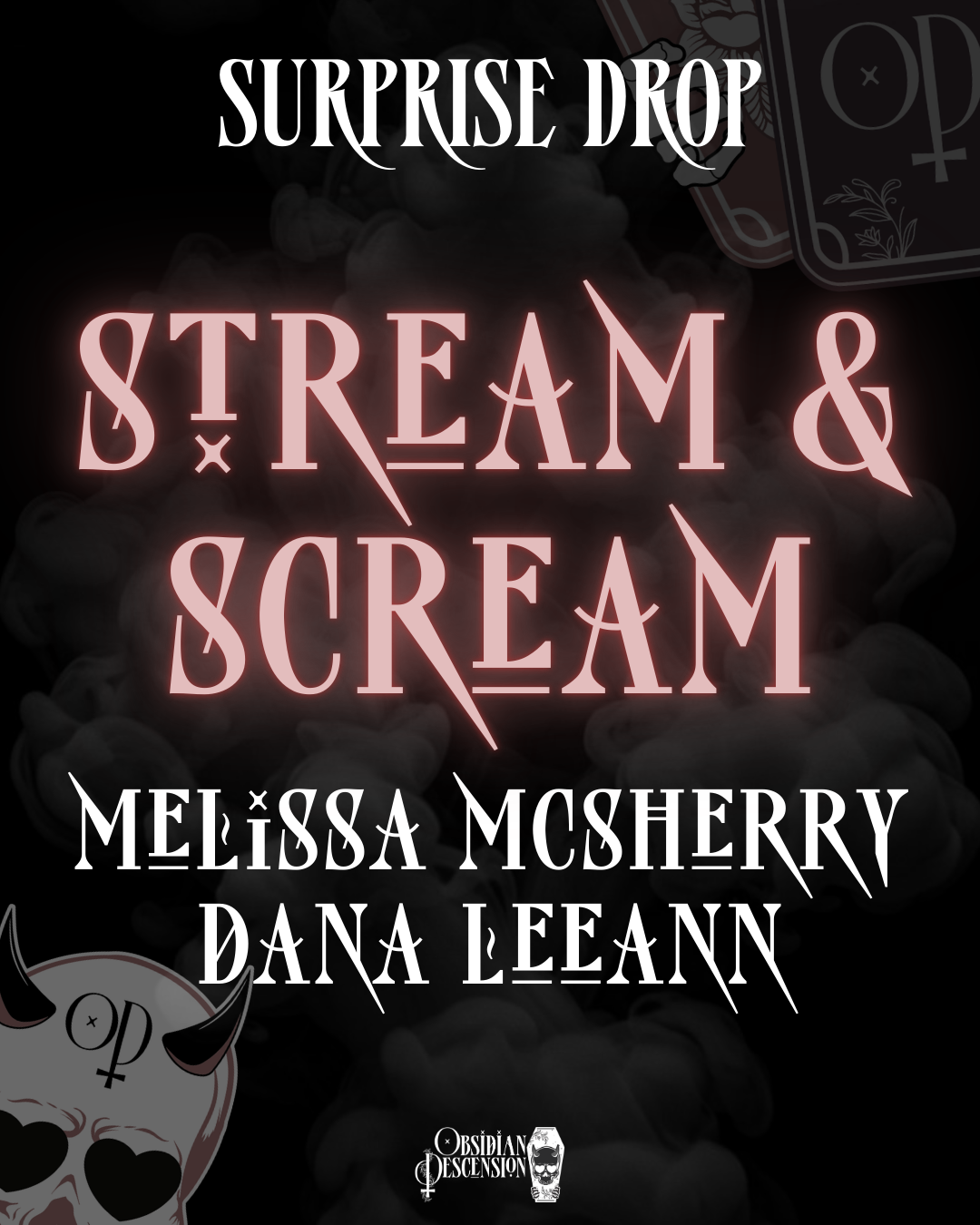 Stream & Scream - Dana LeeAnn & Melissa McSherry