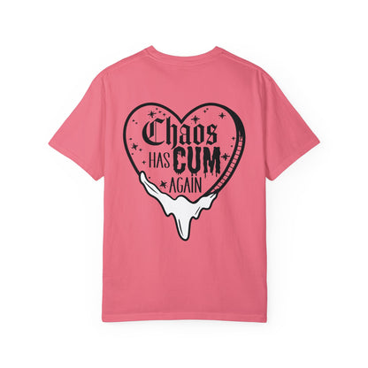 Chaos Has Cum Again T-Shirt