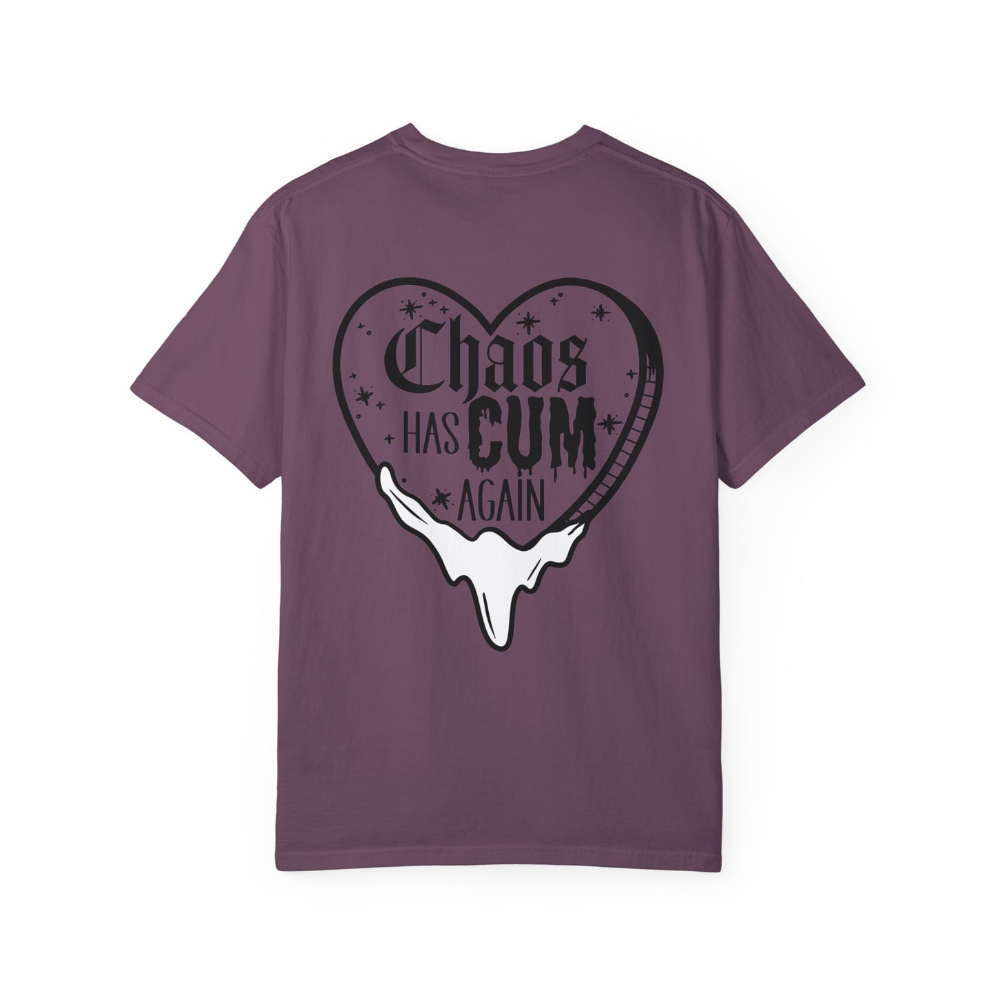 Chaos Has Cum Again T-Shirt