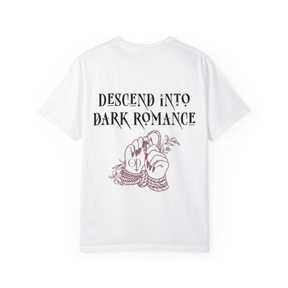 Descend Into Dark Romance T-Shirt