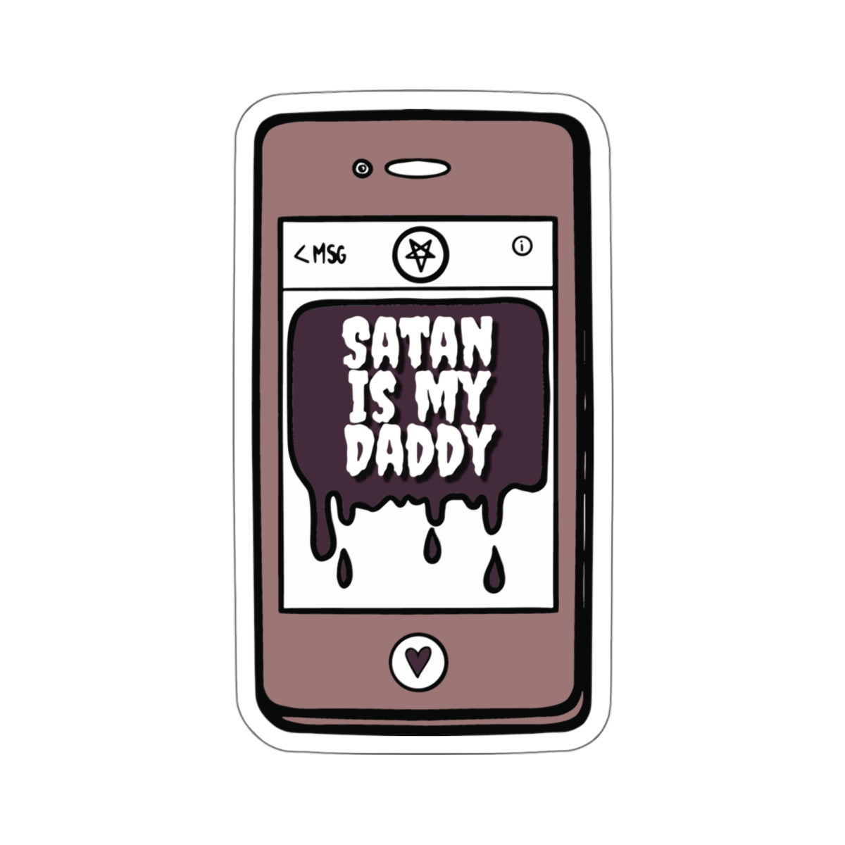 Satan is My Daddy Sticker