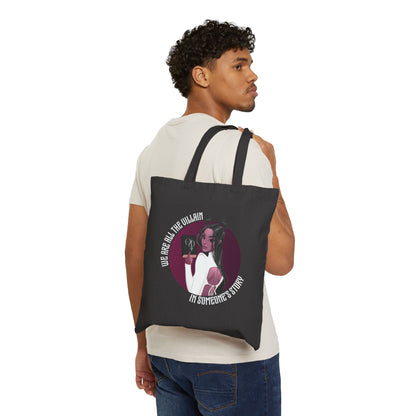 We Are All the Villain Cotton Canvas Tote Bag