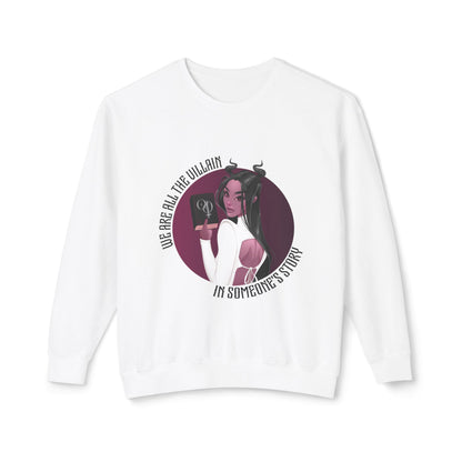 We Are All the Villain - Unisex Lightweight Crewneck Sweatshirt