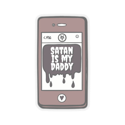 Satan is My Daddy Sticker