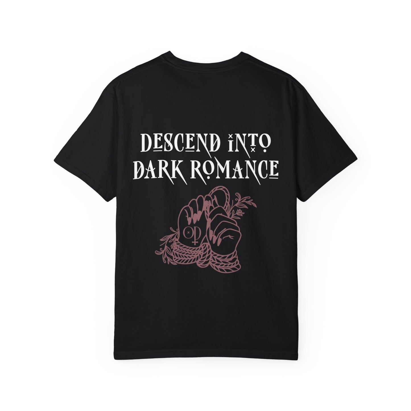 Descend Into Dark Romance T-Shirt