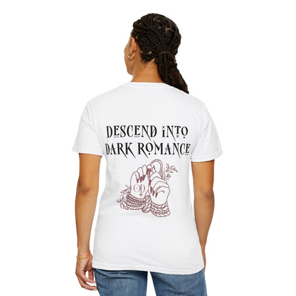 Descend Into Dark Romance T-Shirt