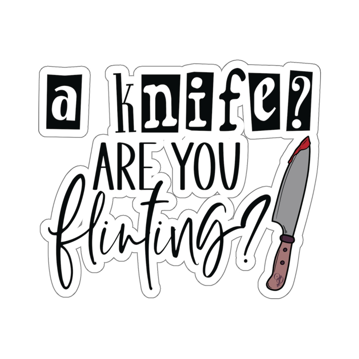 A Knife? Sticker