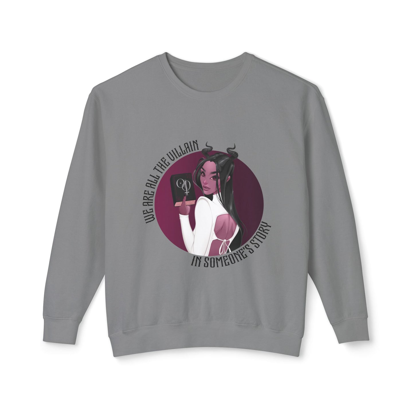 We Are All the Villain - Unisex Lightweight Crewneck Sweatshirt