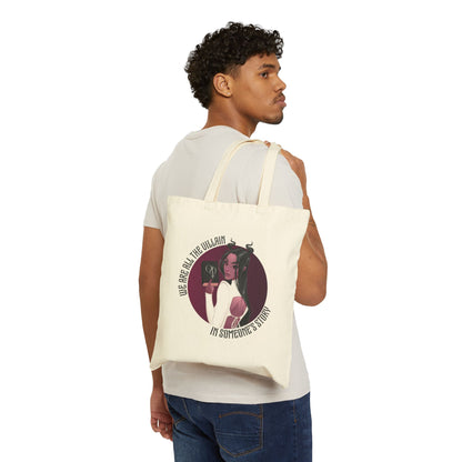 We Are All the Villain Cotton Canvas Tote Bag