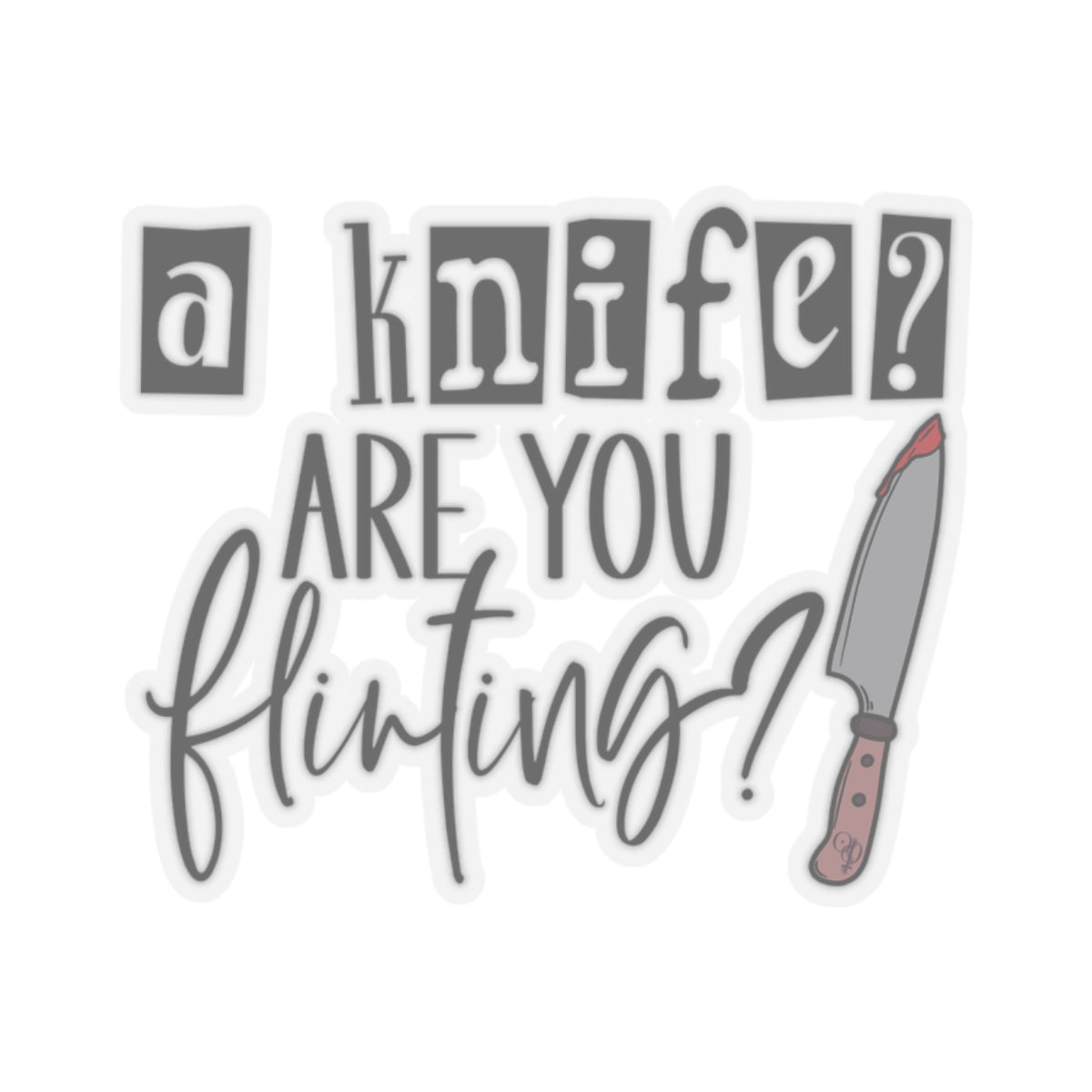 A Knife? Sticker