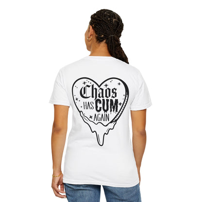 Chaos Has Cum Again T-Shirt